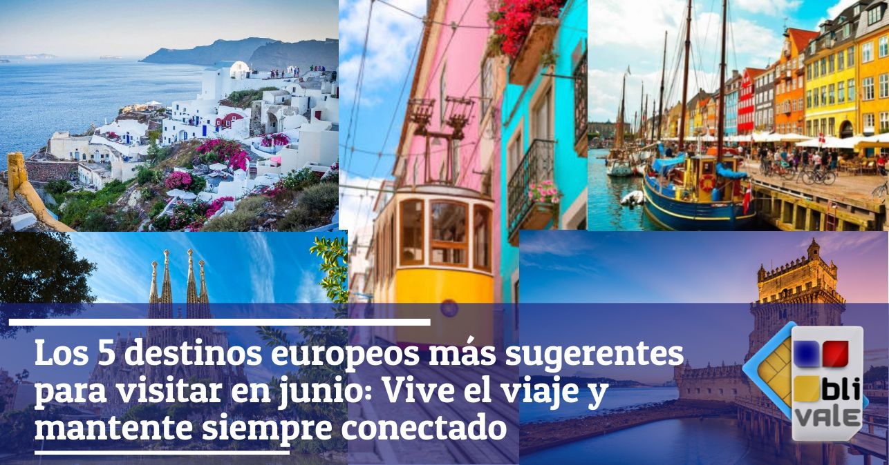 blivale_image_es_Los 5 destinos europeos m&aacute;s sugerentes para visitar en junio_643x337 Los 5 destinos europeos m&aacute;s sugerentes para visitar en junio: Vive el viaje y mantente siempre conectado